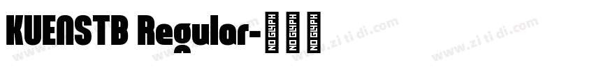 KUENSTB Regular字体转换